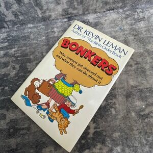 Vtg  Bonkers Why Women Get Stressed Out Dr. Kevin Leman Paperback Book